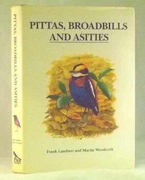 Immagine del venditore per Pittas, Broadbills And Asities venduto da James Hulme Books