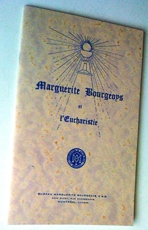Seller image for Marguerite Bourgeoys et l'Eucharistie for sale by Claudine Bouvier
