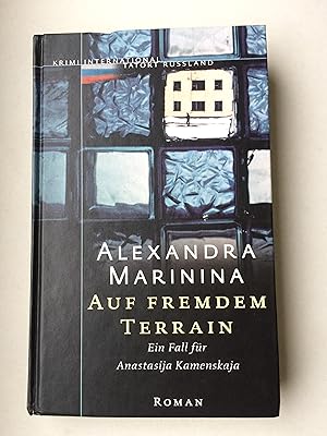 Auf fremdem Terrain: Ein Fall für Anastasija Kamenskaja. Roman. ( Kriminalroman) Krimi Internatio...