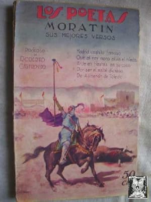 MORATÍN. SUS MEJORES VERSOS