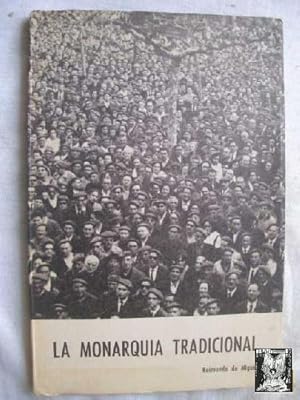 LA MONARQUÍA TRADICIONAL