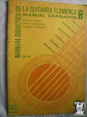 MANUAL DIDÁCTICO DE LA GUITARRA FLAMENCA N 1
