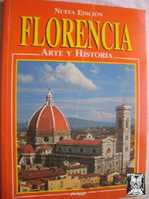 Imagen del vendedor de FLORENCIA. ARTE Y HISTORIA a la venta por Librera Maestro Gozalbo