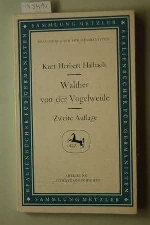 Walther von der Vogelweide. Realienbücher für Germanisten. 2., durchgesehene und ergänzte Auflage.