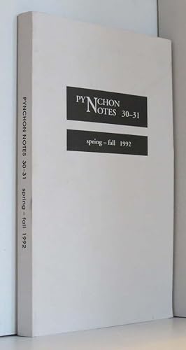 Pynchon Notes 30 - 31; Spring - Fall 1992