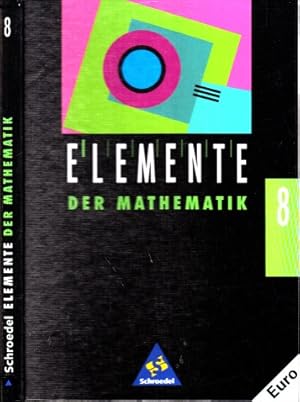 Bild des Verkufers fr Elemente der Mathematik - 8. Schuljahr zum Verkauf von Andrea Ardelt