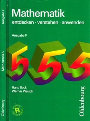 Bild des Verkufers fr Mathematik 5 - entdecken, verstehen, anwenden - Ausgabe F zum Verkauf von Andrea Ardelt