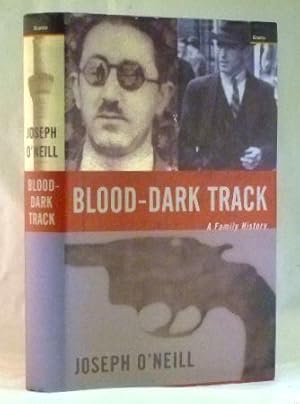 Imagen del vendedor de Blood - Dark Track; A Family History a la venta por James Hulme Books