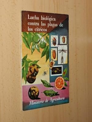 Imagen del vendedor de LUCHA BIOLGICA CONTRA LAS PLAGAS DE LOS CTRICOS a la venta por Libros del Reino Secreto