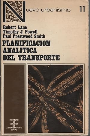 Seller image for PLANIFICACION ANALITICA DEL TRANSPORTE Coleccin Nuevo Urbanismo. Firma anterior propietario. for sale by Librera Hijazo
