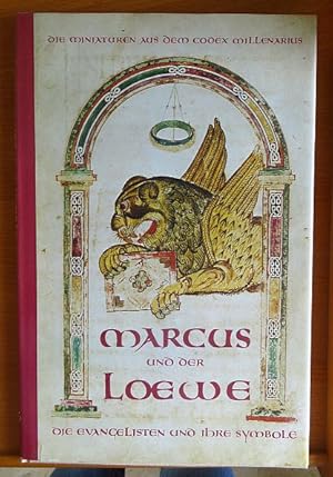 Bild des Verkufers fr Marcus und der Loewe (Lwe): Die Evangelisten und ihre Symbole im Codex Millenarius. zum Verkauf von Antiquariat Blschke