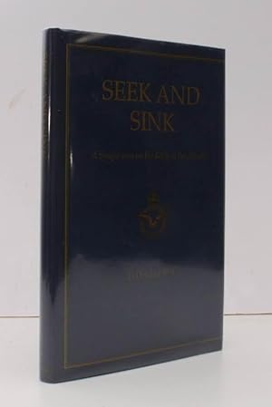 Seller image for Seek and Sink. Bracknell Paper No. 2. A Symposium on the Battle of the Atlantic. 21 October 1991. FINE COPY IN UNCLIPPED DUSTWRAPPER for sale by Island Books