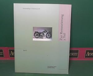Zur Restaurierung 3.Teil - Von Spielzeug, Uhren und Motorrädern. (= Denkmalpflege in Niederösterr...