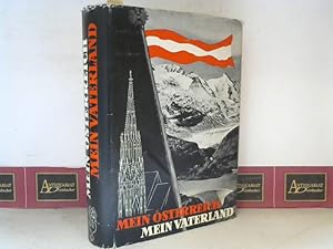 Seller image for Mein sterreich - Mein Vaterland. Ein Buch fr Schule und Haus. for sale by Antiquariat Deinbacher