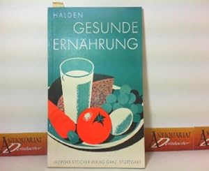 Gesunde Ernährung - Grundlagen einer Schutznahrung gegen Zeitgefahr.