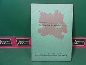 Das Weinviertler Hügelland. (= Schriftenreihe für Heimat und Volk. Niederdonau, Ahnengau des Führ...