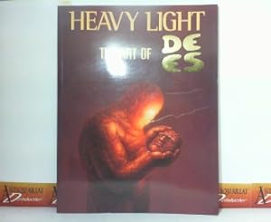 Image du vendeur pour Heavy Light - The Art of DE ES. - A journey of transformation through the art of DEES - Selected Images from 1962-1991. mis en vente par Antiquariat Deinbacher