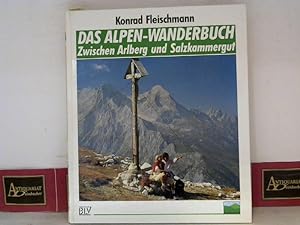 Das Alpen-Wanderbuch - Zwischen Arlberg und Salzkammergut.