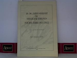 49.- 50. Jahresbericht des Sonnblick - Vereines für die Jahre 1951-1952.