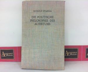 Image du vendeur pour Die politische Philosophie des Altertums. (= Geschichte der politischen Philosophie, Band 1). mis en vente par Antiquariat Deinbacher