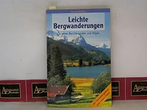 Leichte Bergwanderungen - Zwischen Berchtesgaden und Allgäu.