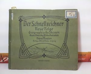 Bild des Verkufers fr Der Schnellzeichner - Neue Folge. Geographische Skizzen: Asien, Amerika, Afrika, Australien. zum Verkauf von Antiquariat Deinbacher