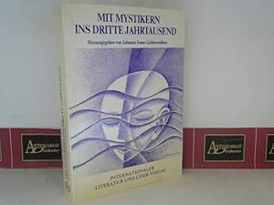 Bild des Verkufers fr Mit Mystikern ins dritte Jahrtausend. zum Verkauf von Antiquariat Deinbacher