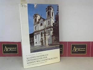 Seller image for Kleines Handbuch sterreichischer Marien-Wallfahrtskirchen - 1.Band: Niedersterreich, Burgenland, Wien. for sale by Antiquariat Deinbacher