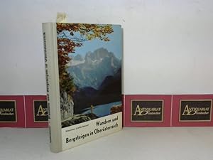 Bild des Verkufers fr Wandern und Bergsteigen in Obersterreich. zum Verkauf von Antiquariat Deinbacher
