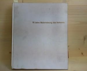 Bild des Verkufers fr 75 Jahre Motorisierung des Verkehrs - Jubilumsbericht der Daimler-Benz AG - 1886-1961. zum Verkauf von Antiquariat Deinbacher