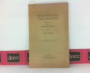 Biologische Philosophie - Eine Studie über den Sinn des Lebens.