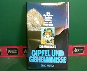 Gipfel und Geheimnisse - Nur die Geister der Luft wissen, war mir begegnet.