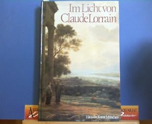 Im Lichte von Claude Lorrain - Landschaftsmalerei aus drei Jahrhunderten.