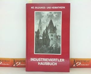 Bild des Verkufers fr Industrieviertler Hausbuch. zum Verkauf von Antiquariat Deinbacher