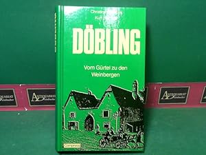 Bild des Verkufers fr Dbling - Vom Grtel zu den Weinbergen. zum Verkauf von Antiquariat Deinbacher