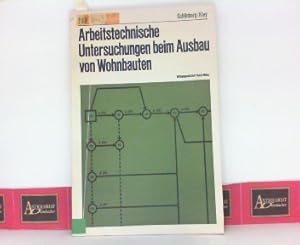 Arbeitstechnische Untersuchungen beim Ausbau von Wohnbauten. (= Veröffentlichungen der Forschungs...