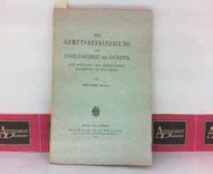 Die Gemütsbefriedigung als Angelegenheit der Ästhetik - Zur Stellung der ästhetischen Eindrücke i...