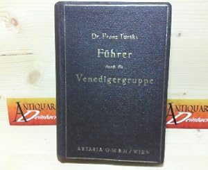 Führer durch die Venedigergruppe