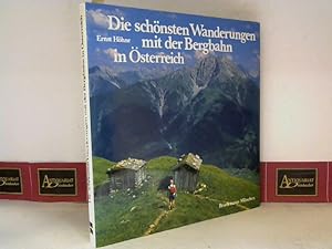 Die schönsten Wanderungen mit der Bergbahn in Österreich - Zwischen Rätikon und Tauern.