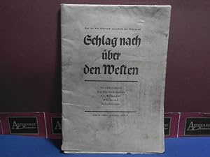 Schlag nach über den Westen. Reihe:Tornisterschrift des Oberkommandos der Wehrmacht 1.Jg. Heft 8,...