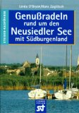 Genußradeln rund um den Neusiedler See mit Südburgenland