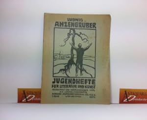 Seller image for Aus den Schriften von Ludwig Anzengruber. (= Jugendhefte fr Literatur und Kunst, I.Reihe, Heft 4). for sale by Antiquariat Deinbacher