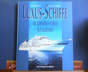 Seller image for Luxus-Schiffe - Die schnsten Schiffe aus aller Welt. for sale by Antiquariat Deinbacher