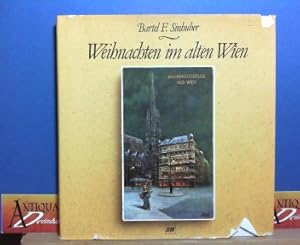 Bild des Verkufers fr Weihnachten im alten Wien. Geschichten und Erinnerungen. zum Verkauf von Antiquariat Deinbacher