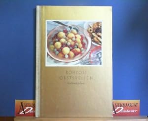 Rohkost, Obstspeisen, Kaltschalen - Ein Büchlein für Freunde zeitgemäßer Ernährung. (= Goldene Re...