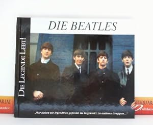 Bild des Verkufers fr Die Beatles. Die Legende lebt. zum Verkauf von Antiquariat Deinbacher