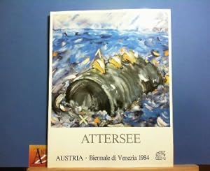 Bild des Verkufers fr Attersee - Austria - Biennale di Venezia 1984. (= Katalogbuch zur Ausstellung). zum Verkauf von Antiquariat Deinbacher