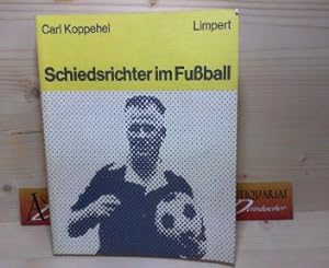 Der Schiedsrichter im Fussball. (= Schriftenreihe des Deutschen Fußball-Bundes, Band 4).