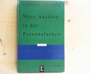 Immagine del venditore per Neue Anstze in der Personalarbeit. (= Management - Perspektiven, Band 1). venduto da Antiquariat Deinbacher
