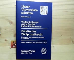 Imagen del vendedor de Praktisches Zivilprozerecht - Erkenntnis- und Auerstreitverfahren in 151 Fllen. (= Linzer Universittsschriften - Studientexte, 2). a la venta por Antiquariat Deinbacher